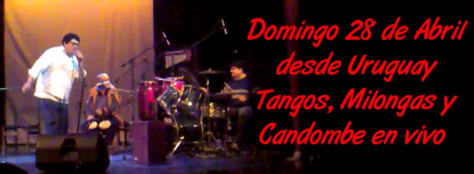 Tangos, Milongas y candombe en vivo con Angel Silvera desde Uruguay